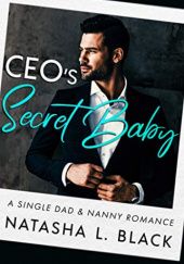 Okładka książki CEO's Secret Baby Natasha L. Black