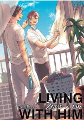Okładka książki Living with him - Życie z nim Toworu Miyata