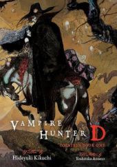 Okładka książki Vampire Hunter D Omnibus: Book One Yoshitaka Amano, Hideyuki Kikuchi