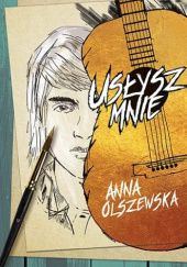 Okładka książki Usłysz mnie Anna Olszewska