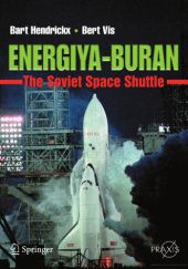 Okładka książki Energiya-Buran: The Soviet Space Shuttle Bart Hendrickx, Bert Vis