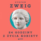 Okładka książki 24 godziny z życia kobiety Stefan Zweig