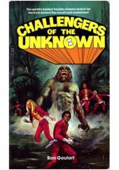 Okładka książki Challengers of the Unknown Ron Goulart