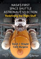 Okładka książki NASA's First Space Shuttle Astronaut Selection: Redefining the Right Stuff Colin Burgess, David Shayler