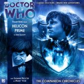 Okładka książki Doctor Who: The Companion Chronicles: Helicon Prime Jake Elliott