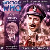 Okładka książki Doctor Who: The Companion Chronicles: Old Soldiers James Swallow