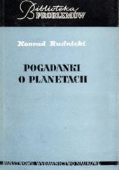 Okładka książki Pogadanki o planetach Konrad Rudnicki