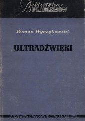Okładka książki Ultradźwięki Roman Wyrzykowski