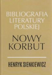 Okładka książki Henryk Sienkiewicz Dobrosława Świerczyńska