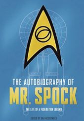 Okładka książki The Autobiography of Mr. Spock Una McCormack