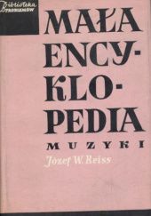 Okładka książki Mała encyklopedia muzyki Józef Władysław Reiss