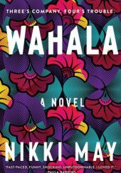 Okładka książki Wahala Nikki May