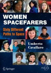 Okładka książki Women Spacefarers: Sixty Different Paths to Space Umberto Cavallaro