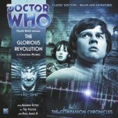 Okładka książki Doctor Who: The Companion Chronicles: The Glorious Revolution Jonathan Morris