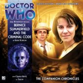 Okładka książki Doctor Who - The Companion Chronicles: Bernice Summerfield and The Criminal Code Eddie Robson