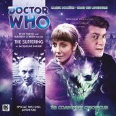 Doctor Who - The Companion Chronicles: The Suffering