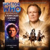 Okładka książki Doctor Who - The Companion Chronicles: A Town Called Fortune Paul Sutton