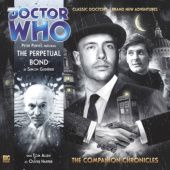 Okładka książki Doctor Who - The Companion Chronicles: The Perpetual Bond Simon Guerrier