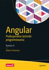 Okładka książki Angular. Profesjonalne techniki programowania. Wydanie IV Adam Freeman