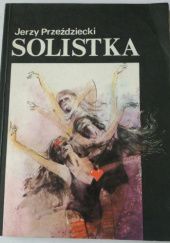 Okładka książki Solistka Jerzy Przeździecki