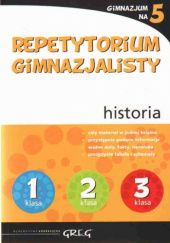 Okładka książki Repetytorium gimnazjalisty. Historia Agnieszka Chłosta-Sikorska