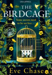 Okładka książki The Birdcage Eve Chase