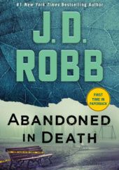 Okładka książki Abandoned in Death J.D. Robb