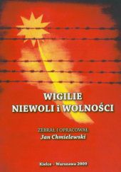 Okładka książki Wigilie niewoli i wolności Jan Chmielewski