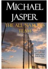 Okładka książki The All Nations Team Michael Jasper