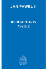Okładka książki Redemptoris Mater Jan Paweł II (papież)