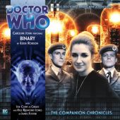 Okładka książki Doctor Who - The Companion Chronicles: Binary Eddie Robson