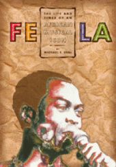 Okładka książki Fela. The Life and Times of an African Musical Icon Michael E. Veal