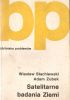 Okładka książki Satelitarne badania Ziemi Wiesław Strachlewski,&nbsp;Adam Zubek