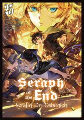 Okładka książki Seraph of the End - Serafin Dni Ostatnich #25 Furuya Daisuke, Takaya Kagami, Yamato Yamamoto