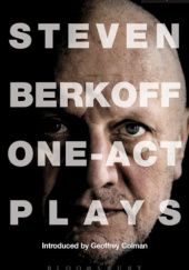 Okładka książki Steven Berkoff: One Act Plays Steven Berkoff