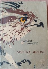 Okładka książki Smutna miłość Emilian Stanew