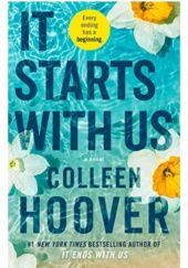 Okładka książki It Starts with Us Colleen Hoover