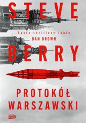Okładka książki Protokół Warszawski Steve Berry