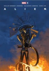 Okładka książki Alien #9 Philip Kennedy Johnson, Salvador Larroca