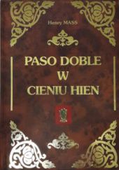 Okładka książki Paso Doble w cieniu hien Henry Mass