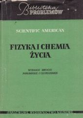 Okładka książki Fizyka i chemia życia praca zbiorowa