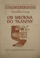 Okładka książki Od włókna do tkaniny Stanisław Cunge