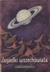 Okładka książki Zagadki wszechświata Tadeusz Jarzębowski
