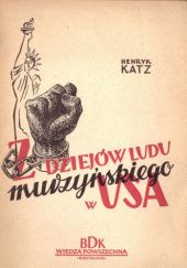 Okładka książki Z dziejów ludu murzyńskiego w USA Henryk Katz
