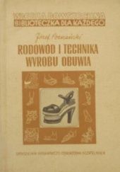 Okładka książki Rodowód i technika wyrobu obuwia Józef Poznański