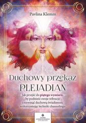 Okładka książki Duchowy przekaz Plejadian Pavlina Klemm
