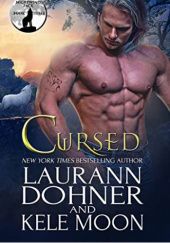Okładka książki Cursed Laurann Dohner, Kele Moon
