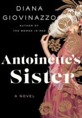 Okładka książki Antoinette's Sister Diana Govinazzo