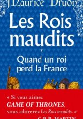 Okładka książki Quand un roi perd la France Maurice Druon