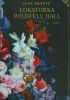 Okładka książki Lokatorka Wildfell Hall. Tom 1 Anne Brontë